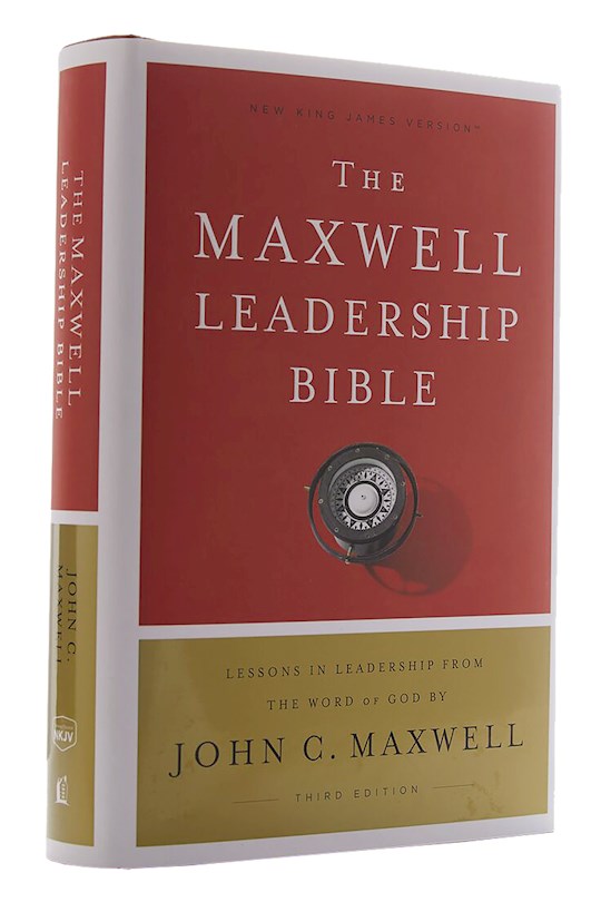 NKJV Maxwell Leadership Bible Third Edition Comfort Print HB - John C Maxwell